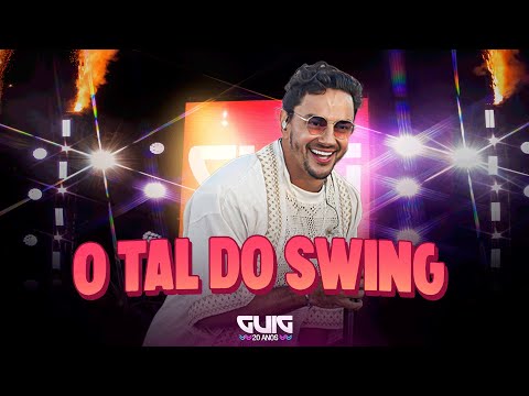 Guig - O Tal do Swing - Guig 20 Anos [Clipe Oficial]