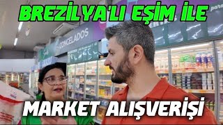 BREZİLYA'LI EŞİM İLE MARKET ALIŞVERİŞİ YAPTIK. ( ESKİ BREZİLYA ARTIK YOK VE HERŞ