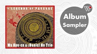 吳昊恩&The Daniel Ho Trio - 洄游(全專輯試聽) / Wu Hao-en & Daniel Ho - Legends of Passage(Full Album Sampler)