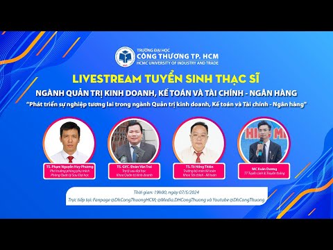 CHƯƠNG TRÌNH LIVESTREAM TƯ VẤN TUYỂN SINH THẠC SĨ