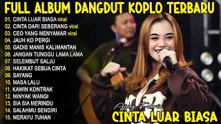 Download lagu CINTA LUAR BIASA, JAUH KO PERGI - AJENG FEBRIA - FULL ALBUM DANGDUT KOPLO TERBARU - VIRAL! mp3