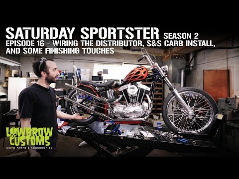 Saturday Sportster - Season 2 - Episode 16 Wiring The Distributor, S&S Carb Install, & More