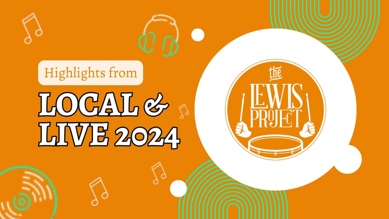 The Lewis Project   Local & Live 2024