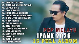 Download lagu APAKAH ITU CINTA - IPANK (FULL ALBUM TERBAIK 2026) mp3 Download lagu APAKAH ITU CINTA - IPANK (FULL ALBUM TERBAIK 2026) mp3