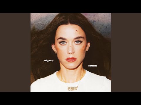 Katy Perry - bandaids (extended version)