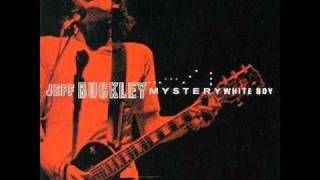 I Woke Up in a Strange Place - Jeff Buckley