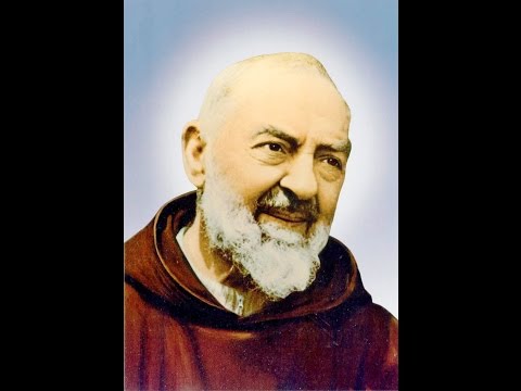 Prayer to St Padre Pio of Pietrelcina... Litany and Special Intentions.