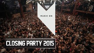 Music On Closing Party  Amnesia Ibiza 2015
