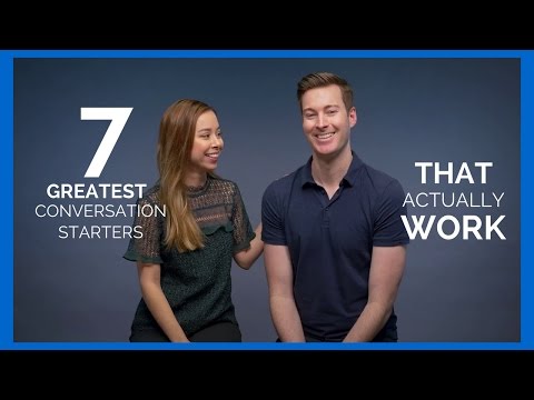 7 Greatest Conversation Starters That Actually Work Video