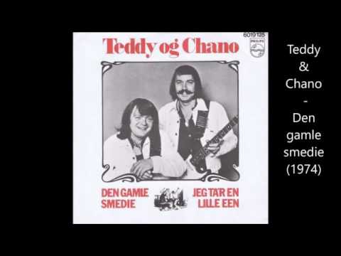 Teddy  Chano    Den gamle smedie 1974