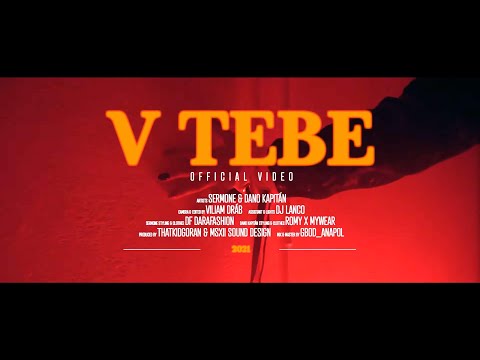 SERMONE x DANO KAPITÁN  - V TEBE | Official Video |
