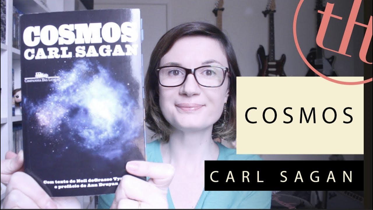 Cosmos (Carl Sagan) | Tatiana Feltrin