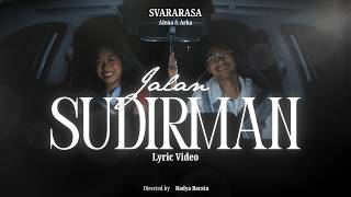 Lirik Lagu Jalan Sudirman - Svararasa: di Tengah Bising Kota Jakarta Hanya Kamu
