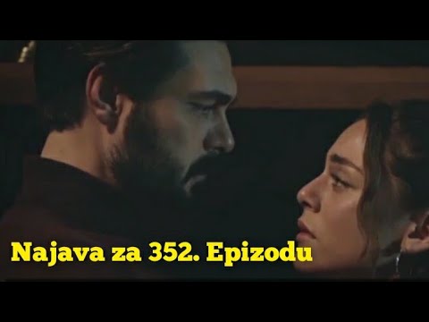 Najava za 352. Epizodu (sa prevodom) Fatalna Ljubav - Emanet