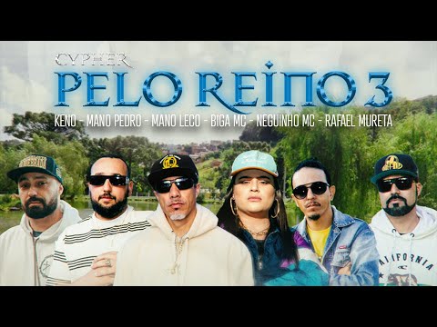 CYPHER - Pelo Reino 3 - Mano Leco, Mano Pedro, Neguinho MC, Rafael Mureta, Biga MC, Keno