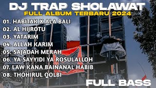 Download lagu DJ TRAP SHOLAWAT TERBARU 2024 - TRAP HABBITAK X ALA BALI X ALHIJROTU FULL BASS SPESIAL CEKSOUND mp3 Download lagu DJ TRAP SHOLAWAT TERBARU 2024 - TRAP HABBITAK X ALA BALI X ALHIJROTU FULL BASS SPESIAL CEKSOUND mp3