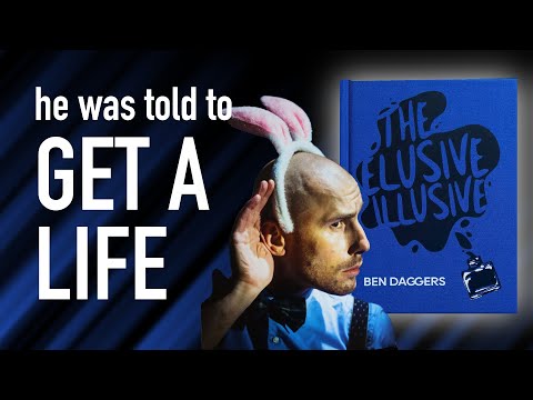 Why You Should, Too | The Elusive Illusive by Ben Daggers & Vanishing Inc.