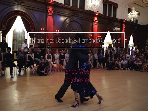 Maria Ines Bogado & Fernando Carrasco - London Tango Week 2022