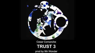 Cesar Comanche - TRUST 3
