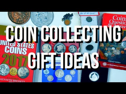 Coin Collecting Gift Ideas for: Christmas, Birthdays, and Anniversaries