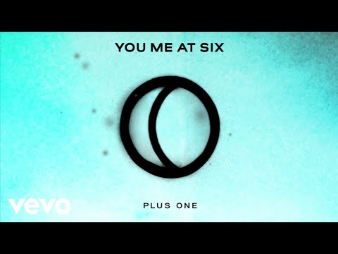 You Me At Six - Plus One (Official Audio)