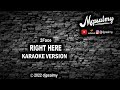 2Face Right Here Karaoke Lyrics Djpsalmy