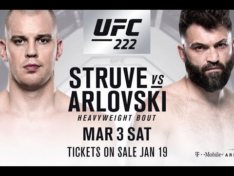 UFC 222 Struve vs. Arlovski