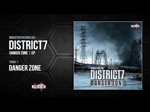 DISTRICT7 - DANGER ZONE