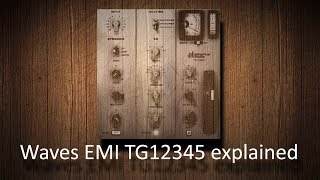 Video thumbnail for Waves Abbey Road EMI TG12345 Channel Strip EXPLAINED by Andrei Martinez Agras