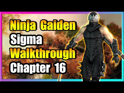 Chapter 16 - Ninja Gaiden Sigma HD Walkthrough