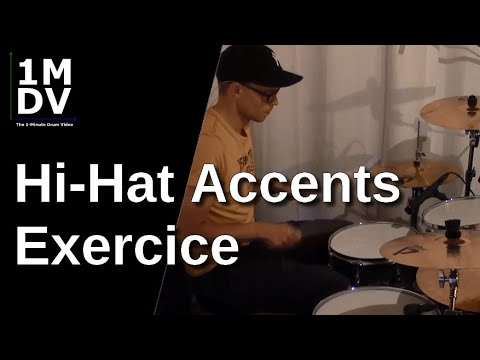 1MDV - The 1-Minute Drum Video #16 : Hi Hat Accents Exercice