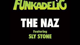 Funkadelic - The Naz (feat. Sly Stone)
