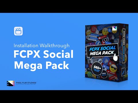 FCPX Social Mega Pack | Installation Walkthrough