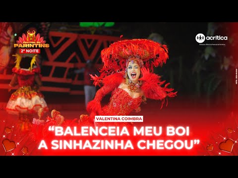 BOI GARANTIDO: VALENTINA COIMBRA AO SOM DE "SINHAZINHA DO MEU BOI"