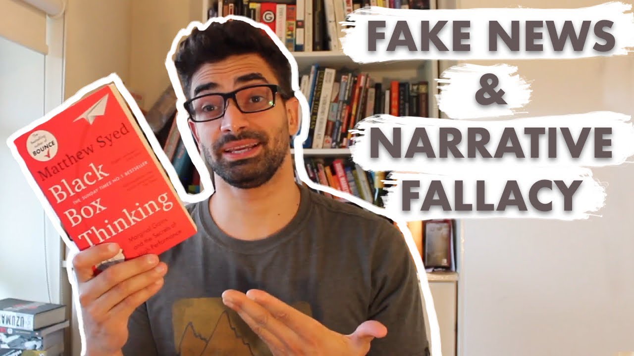 What's narrative fallacy? - Black Box Thinking by Matthew Syed