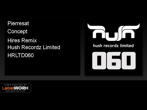 Pierresat - Concept (Hires Remix)