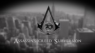 Assassin's Creed Subversion