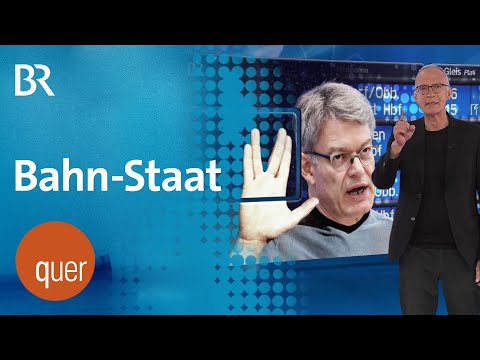 Deutsche Bahn erfindet sich neu | quer vom BR