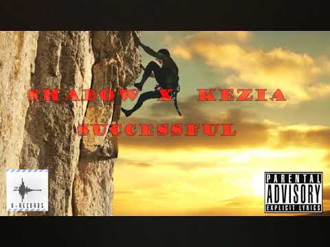 Orecords Crew  - Successful Ft  Kezia & Shadow