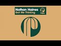 Nathan Haines - Got Me Thinking (Bugz In The Attic Remix)