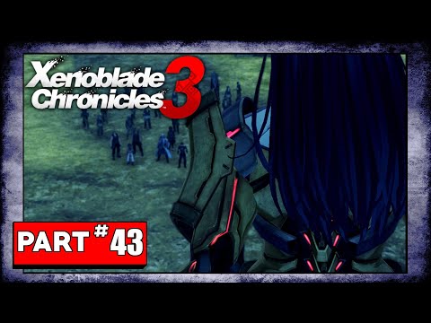 Xenoblade Chronicles 3 Playthrough - Part 43: Moebius N Boss Fight | Chapter 5