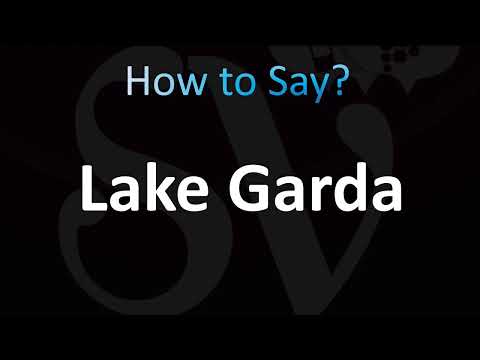 How to Pronounce Lake Garda (CORRECTLY!)