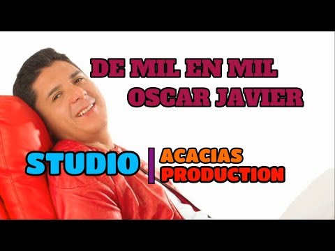 De Mil En Mil (Letra) Oscar Javier Rosero
