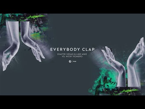 Dimitri Vegas & Like Mike vs. Nicky Romero - Everybody Clap