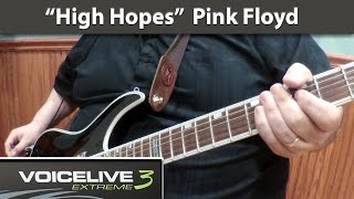 "High Hopes" Pink Floyd Cover - VoiceLive 3 Extreme (HD)