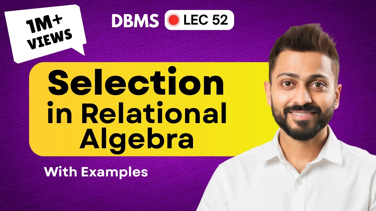 Selection in Relational Algebra | Database Management System