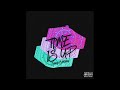 Saucy Santana - "Time Is Up" OFFICIAL VERSION