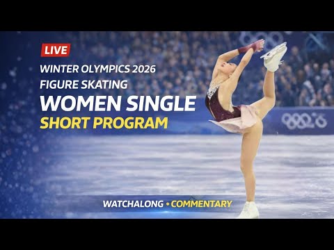 Figure Skating Women Single Skating Short Program Live Winter Olympics Watchalong Commentary