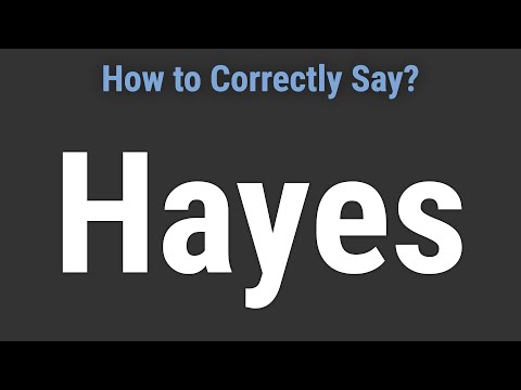 How to Pronounce Name Hayes (Correctly!)