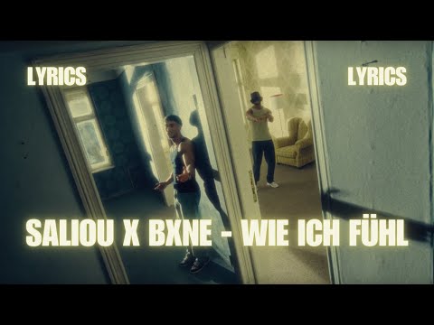 SALIOU x BXNE - Wie Ich Fühl LYRICS 🩸